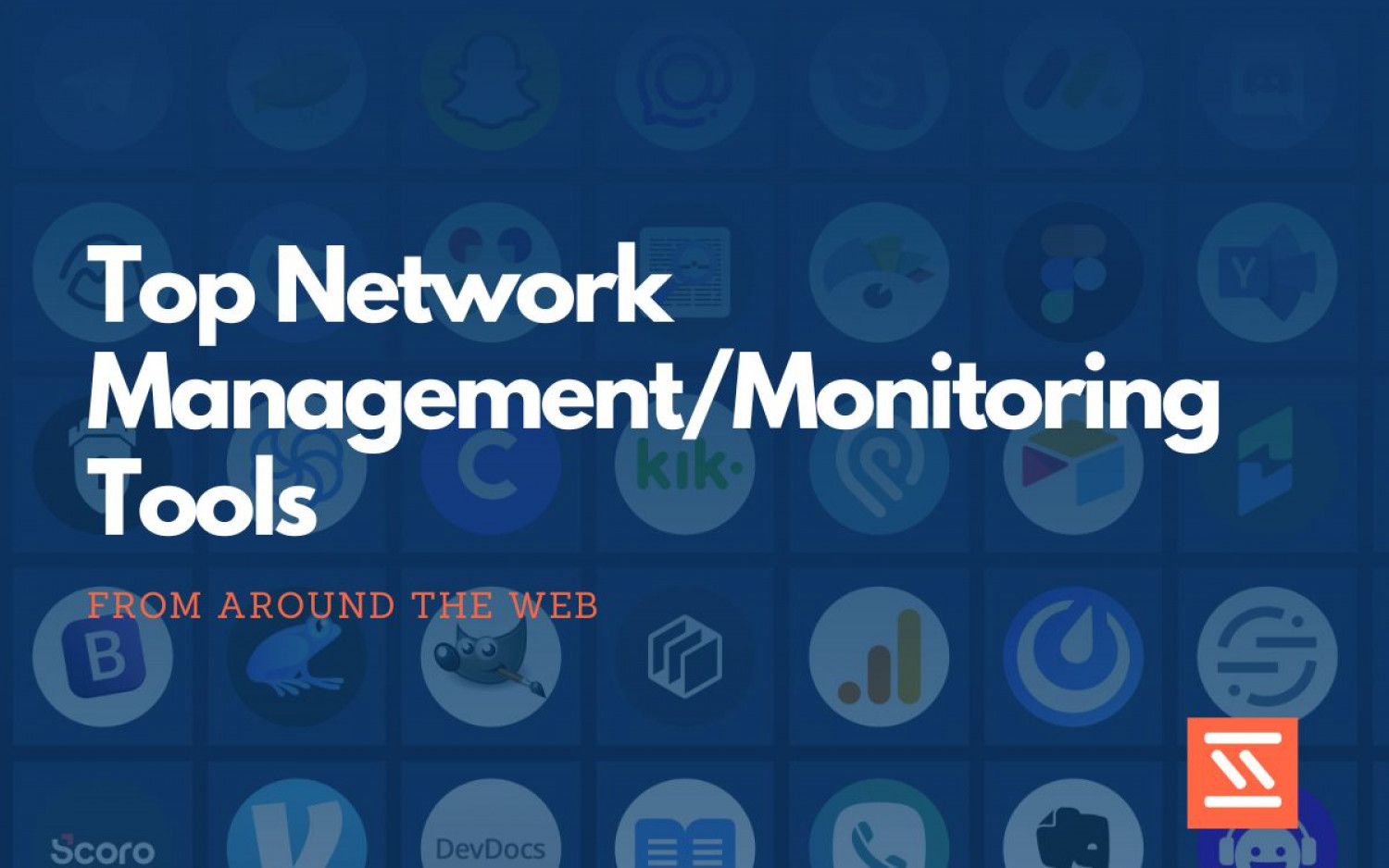 Monitoring and Management Tools